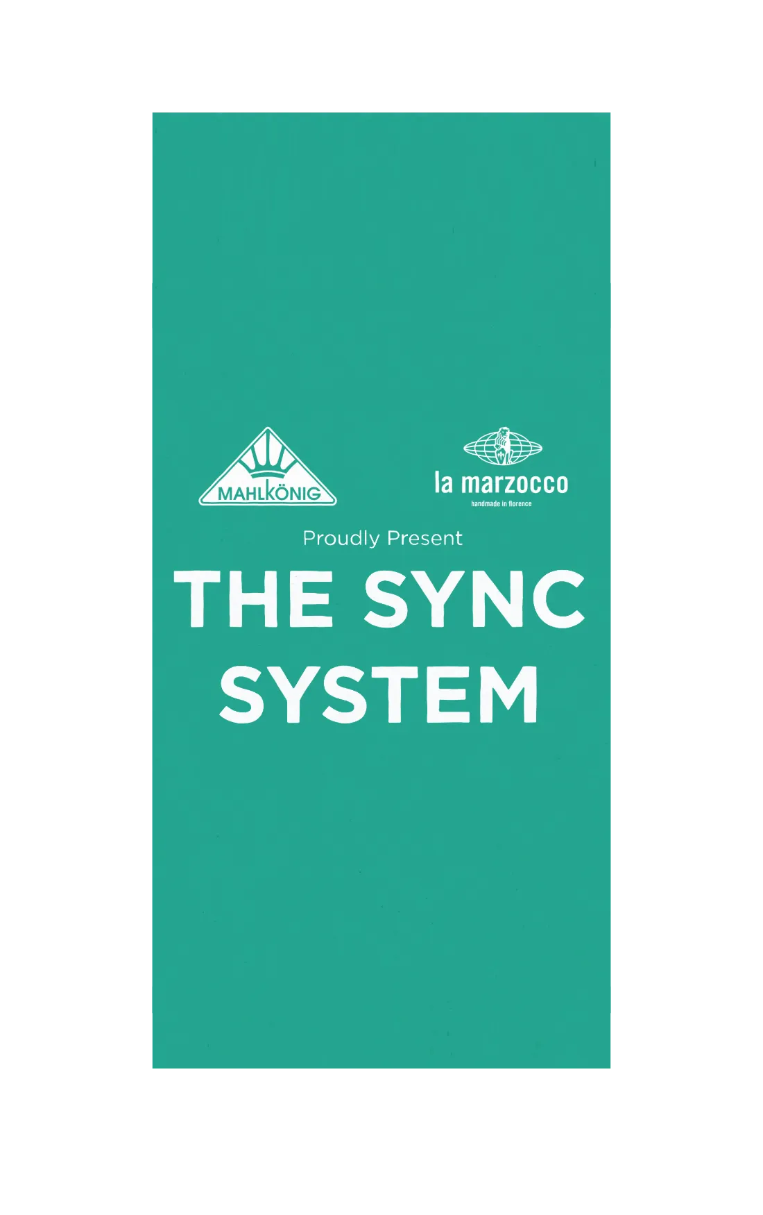 The Sync System